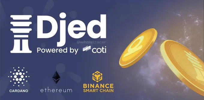 COTI Network's $DJED Stablecoin Soon to Launch on ETH and BNB